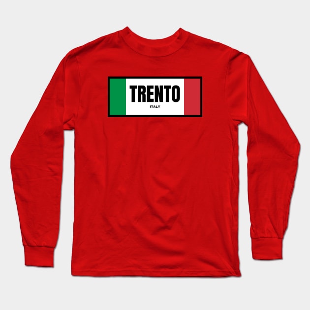 Trento City in Italian Flag Colors Long Sleeve T-Shirt by aybe7elf